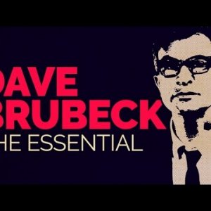 Dave Brubeck - The Essential