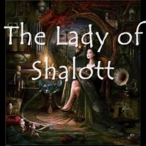 The Lady of Shalott by Loreena McKennitt with Lyrics